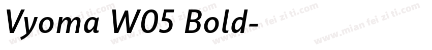 Vyoma W05 Bold字体转换